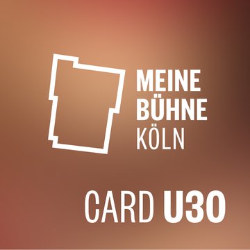 Grafische Darstellung der „Meine Bühne Köln Card U30“ mit einem stilisierten, weißen Bühnenriss auf der linken Seite und dem Schriftzug „MEINE BÜHNE KÖLN“ sowie „CARD U30“ in weißer Typografie. Der Hintergrund zeigt einen weichen Farbverlauf aus warmen Orange-, Braun- und rötlichen Nuancen.